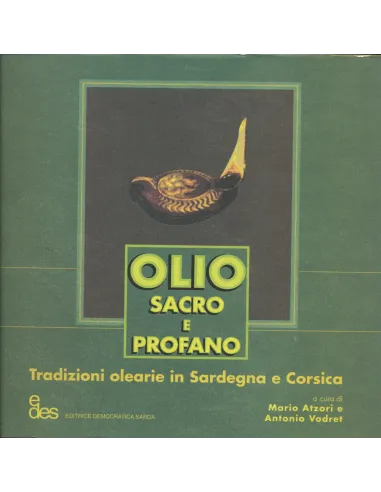 Olio sacro e profano