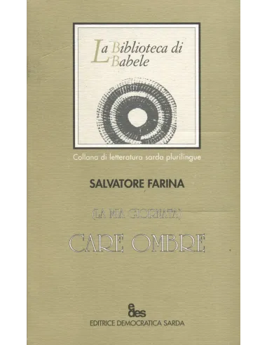 La mia giornata (Care ombre)