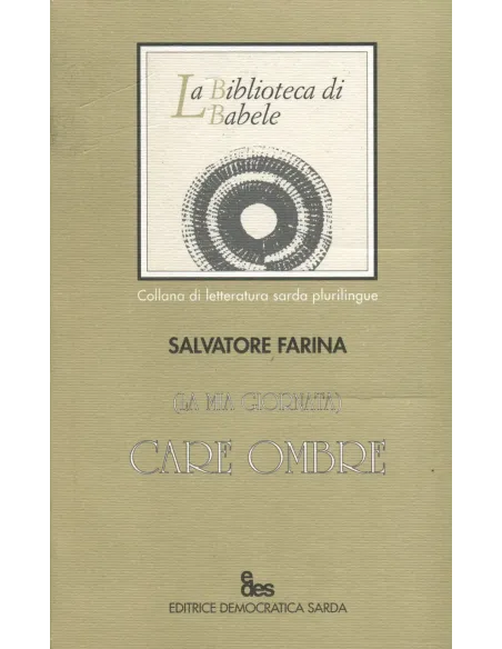 La mia giornata (Care ombre)