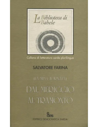 La mia giornata (Dal meriggio al tramonto)