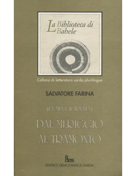 La mia giornata (Dal meriggio al tramonto)