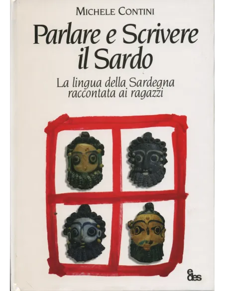 Parlare e scrivere in sardo