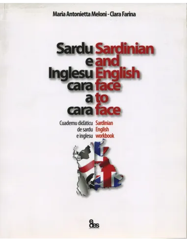 Sardu e Inglesu cara a cara / Sardinian and English face to face