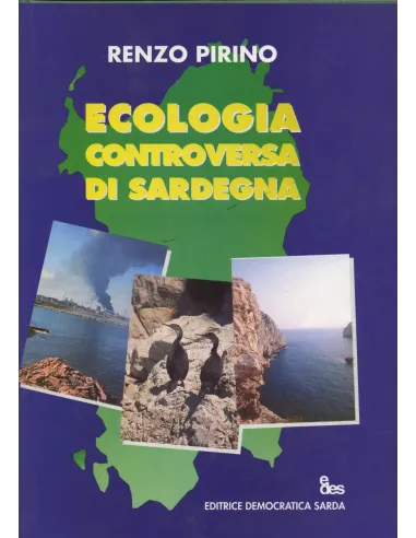 Ecologia controversa della Sardegna dalla"A"alla "Z"