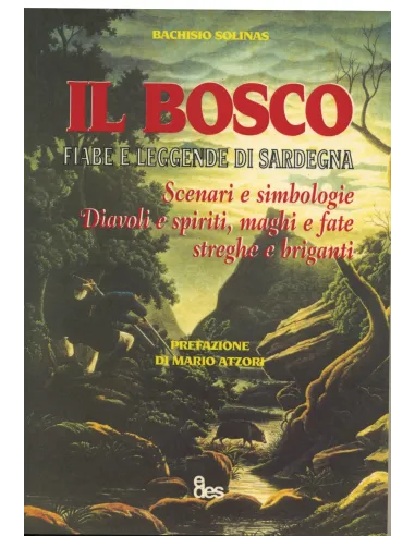 IL BOSCO - Fiabe e leggende di Sardegna