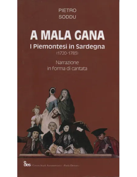 A mala gana. I piemontesi in Sardegna (1720-1783)