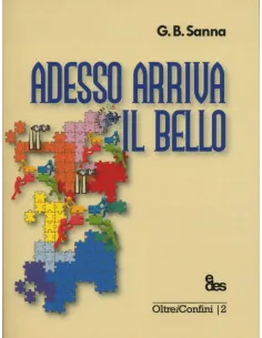 Adesso arriva il bello