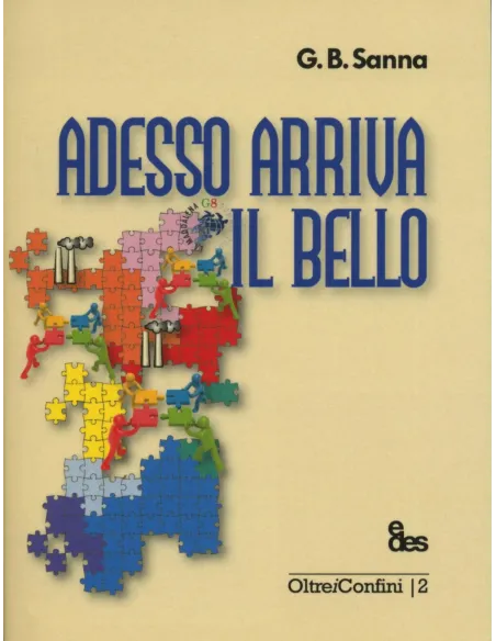 Adesso arriva il bello