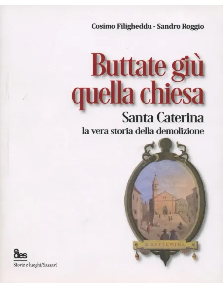Buttate giù quella chiesa