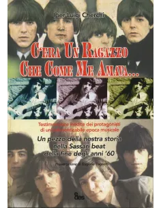 C'era un ragazzo che come me amava...