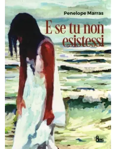 E se tu non esistessi