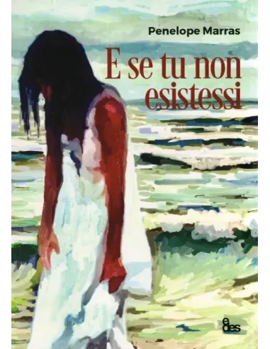E se tu non esistessi