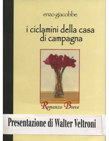 I ciclamini della casa di campagna