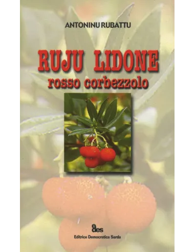 Ruju lidone (rosso corbezzolo)