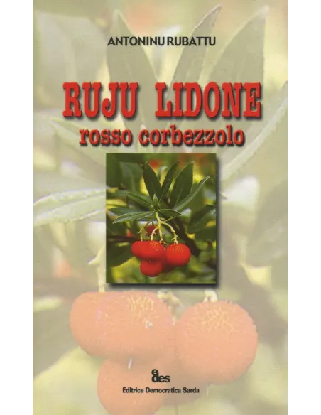Ruju lidone (rosso corbezzolo)