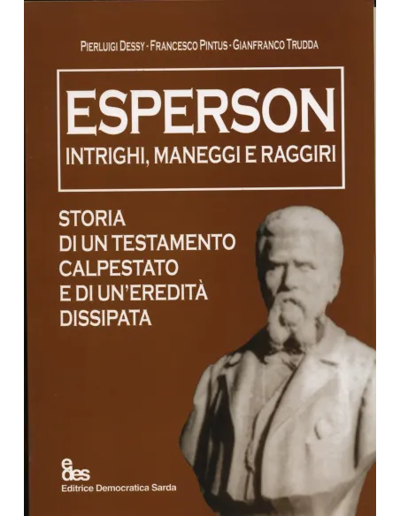 Esperson. Intrighi, maneggi e raggiri