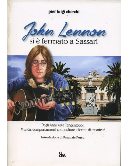 John Lennon si è fermato a Sassari