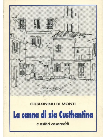 La canna di zia Custhantina