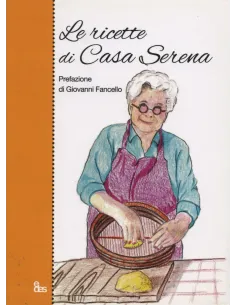 Le ricette di Casa Serena