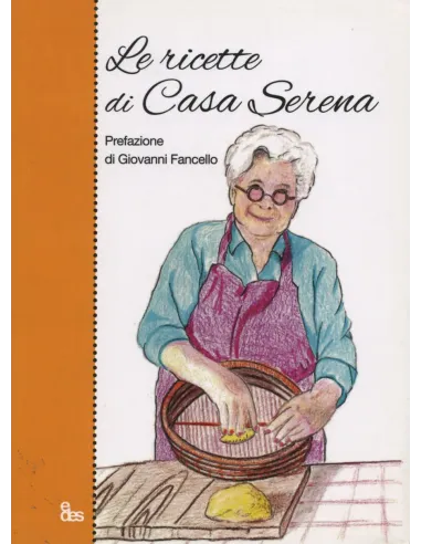 Le ricette di Casa Serena