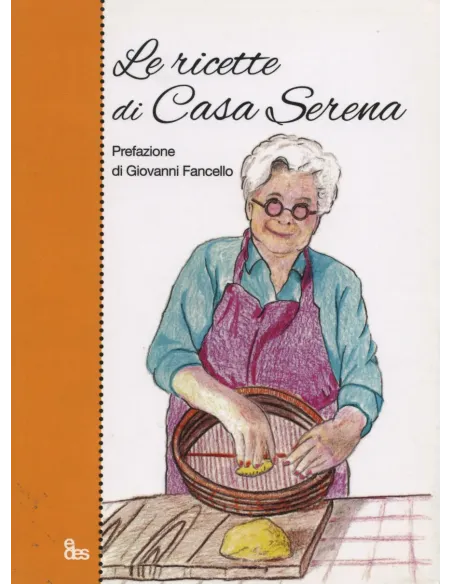 Le ricette di Casa Serena