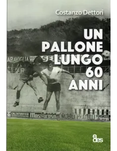 Un pallone lungo 60 anni