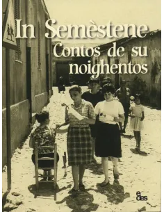 In Semèstene - Contos de su Noighentos