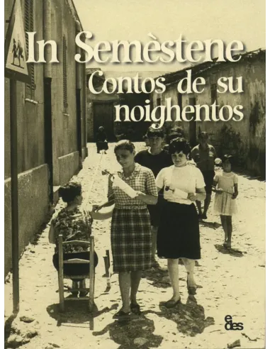 In Semèstene - Contos de su Noighentos