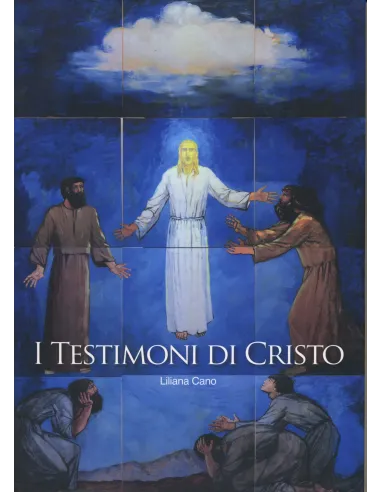 I testimoni di Cristo