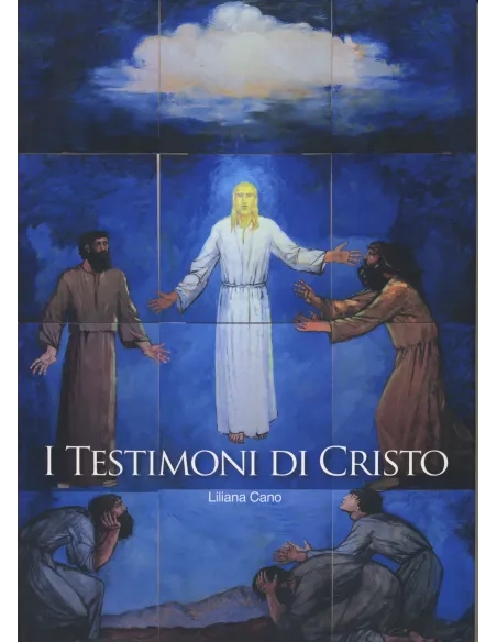 I testimoni di Cristo