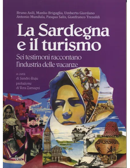 La Sardegna e il turismo. Sei testimoni raccontano l'industria delle vacanze