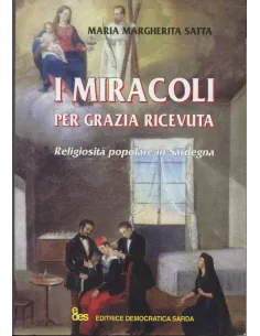 I miracoli Per grazia ricevuta