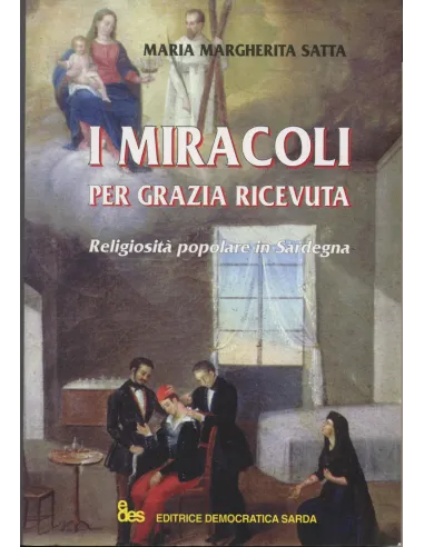 I miracoli Per grazia ricevuta