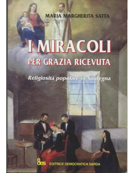 I miracoli Per grazia ricevuta