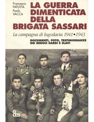 La guerra dimenticata della Brigata Sassari