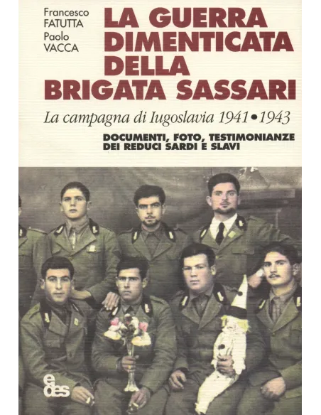 La guerra dimenticata della Brigata Sassari