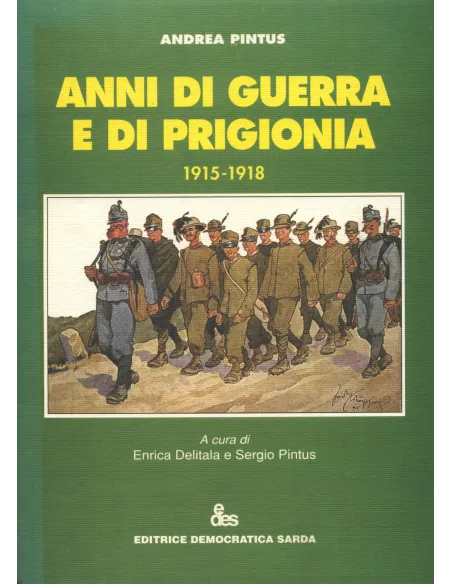 Anni di guerra e di prigionia