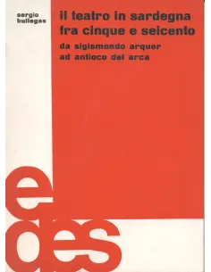 Il teatro in Sardegna fra Cinque e Seicento