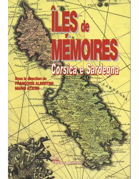 Îles de mémoires Corsica e Sardegna
