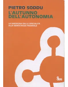 L'autunno dell'Autonomia