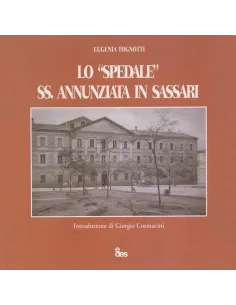 Lo "Spedale" SS. Annunziata in Sassari