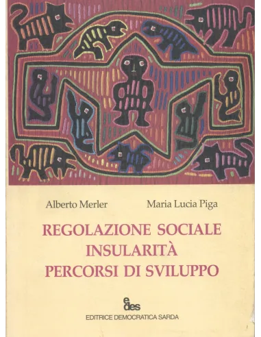 Regolazione sociale insularità, percorsi di sviluppo