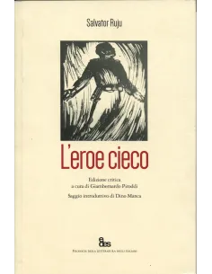 Leroe cieco (di Salvator Ruju - Edizione critica)