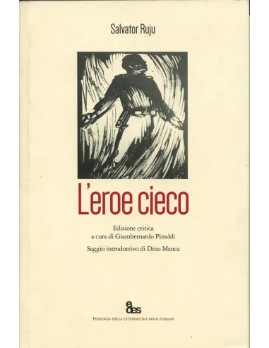 Leroe cieco (di Salvator Ruju - Edizione critica)