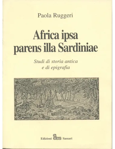 Africa ipsa parens illa Sardiniae