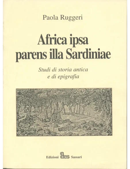 Africa ipsa parens illa Sardiniae