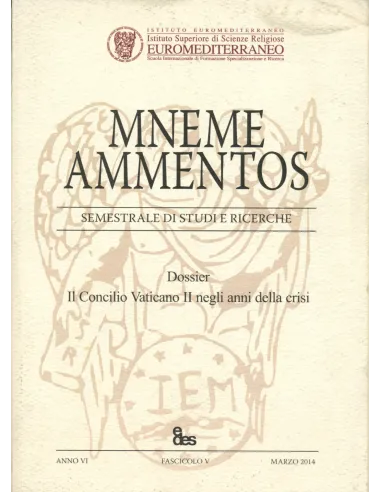 Mneme Ammentos. Dossier. Il concilio vaticano II negli anni della crisi