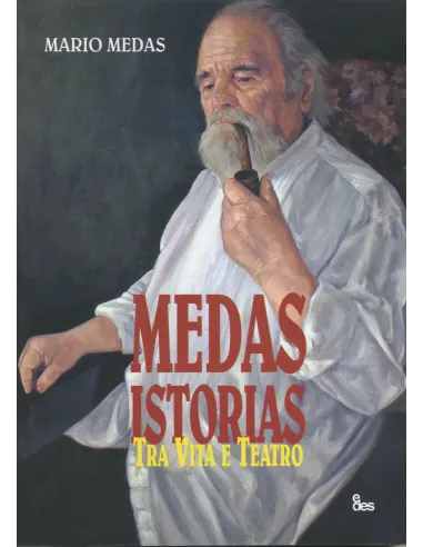 Medas istorias. Tra vita e teatro