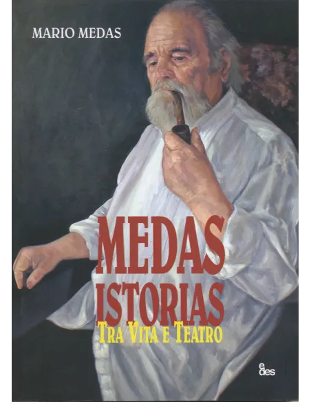 Medas istorias. Tra vita e teatro