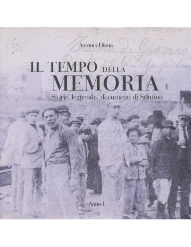 Il tempo delle memoria. Storie, leggende, documenti di Stintino